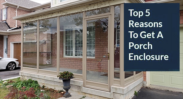 porch enclosure benefits