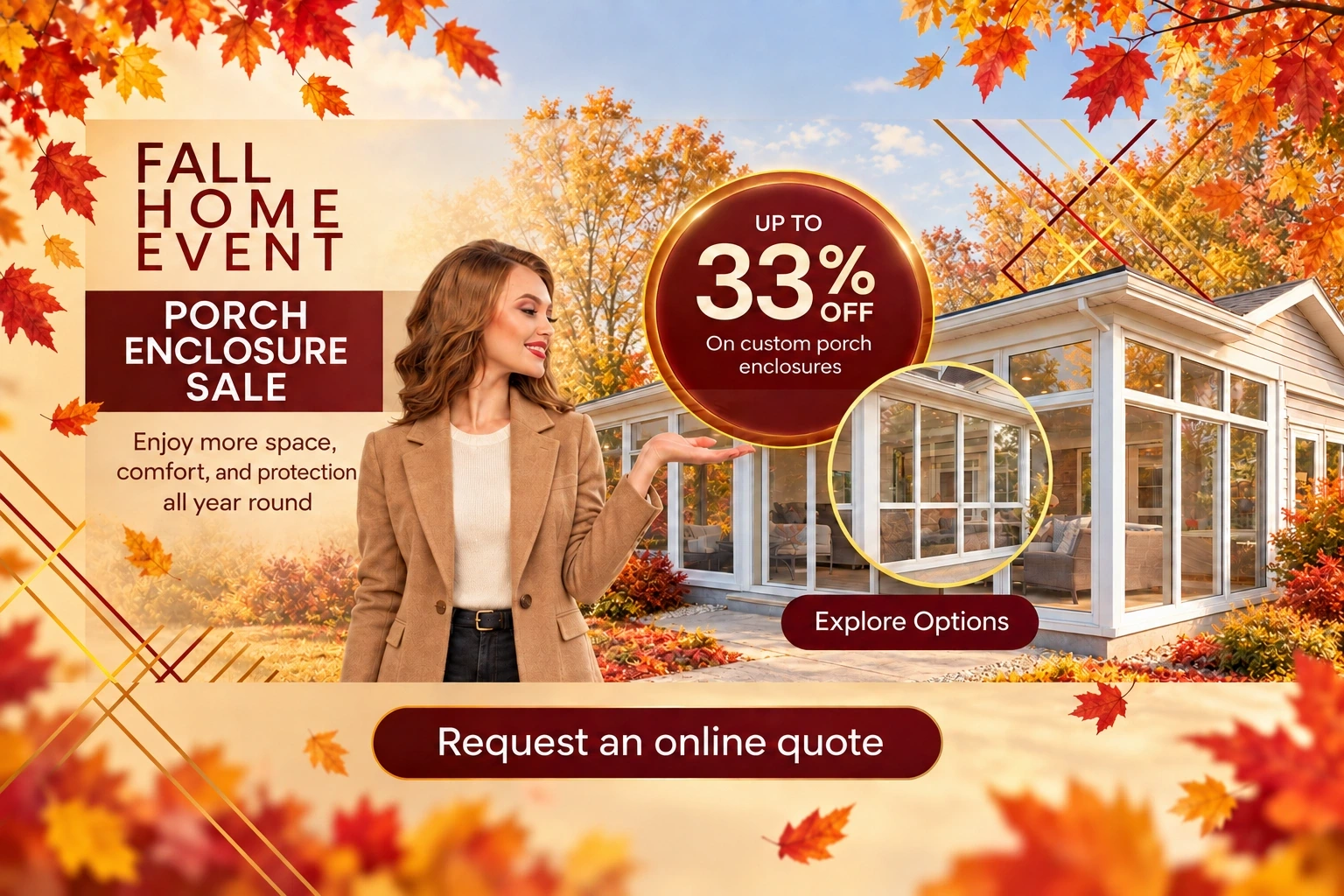 Fall home event: up to 33% off custom porch enclosures